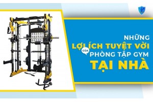 Những lợi ích tuyệt vời của phòng tập gym tại nhà Những lợi ích tuyệt vời của phòng tập gym tại nhà