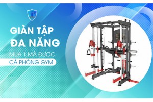 Mua 1 mà được cả phòng Gym chỉ có thể là GIÀN TẬP ĐA NĂNG Mua 1 mà được cả phòng Gym chỉ có thể là GIÀN TẬP ĐA NĂNG